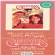 Carpenters - I Need To Be In Love / Top Of The World